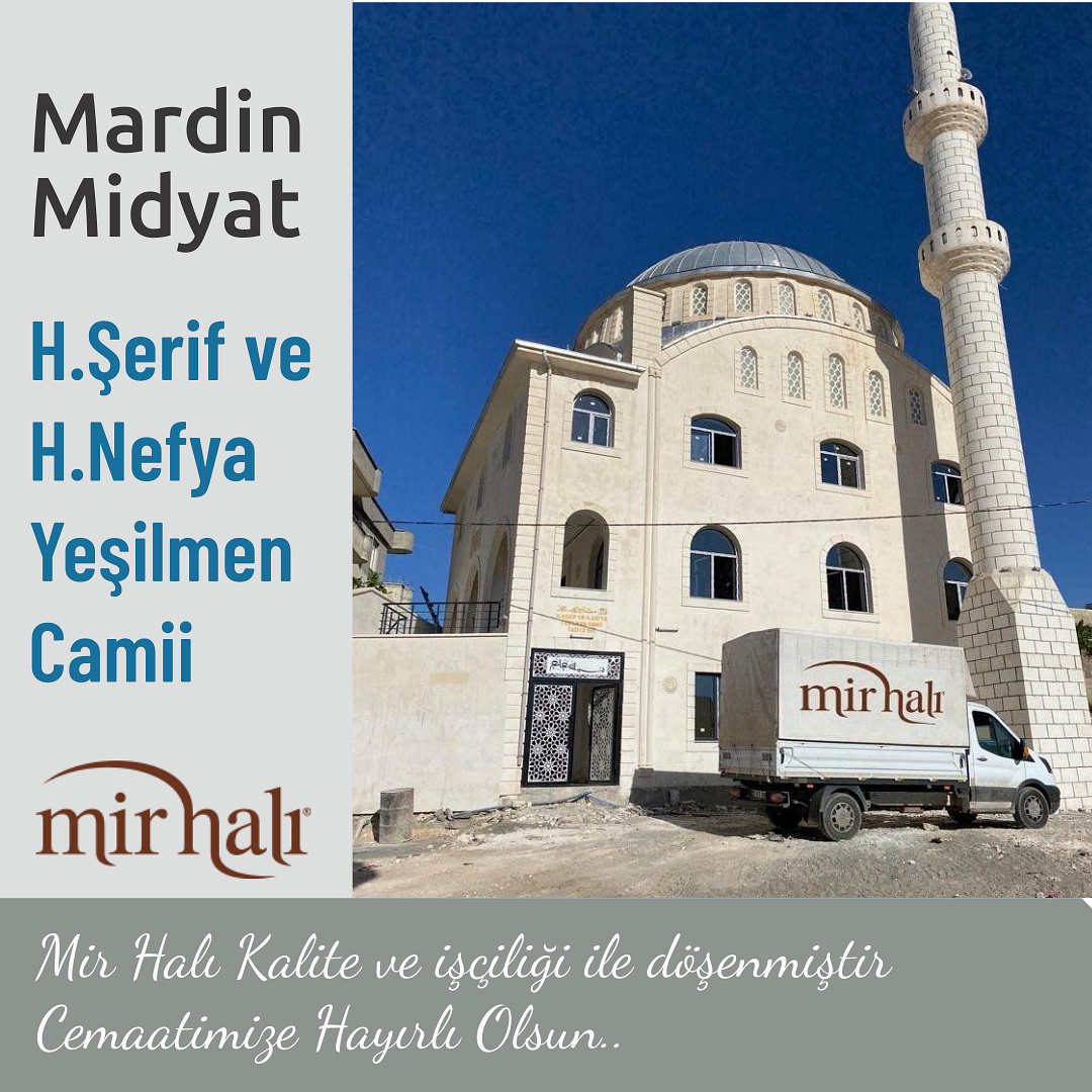 Mardin Midyat / H.Şerif ve H.Nefya Yeşilmen Camii